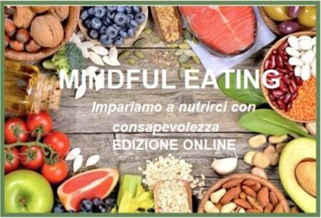 MINDFUL EATING Impariamo a nutrirci con consapevolezza EDIZIONE ONLINE